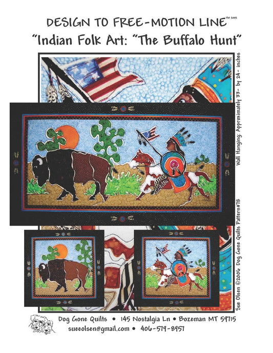 Indian Folk Art: The Buffalo Hunt Quilt Pattern - Design to Free-Motion Line from Dog Gone Quilts