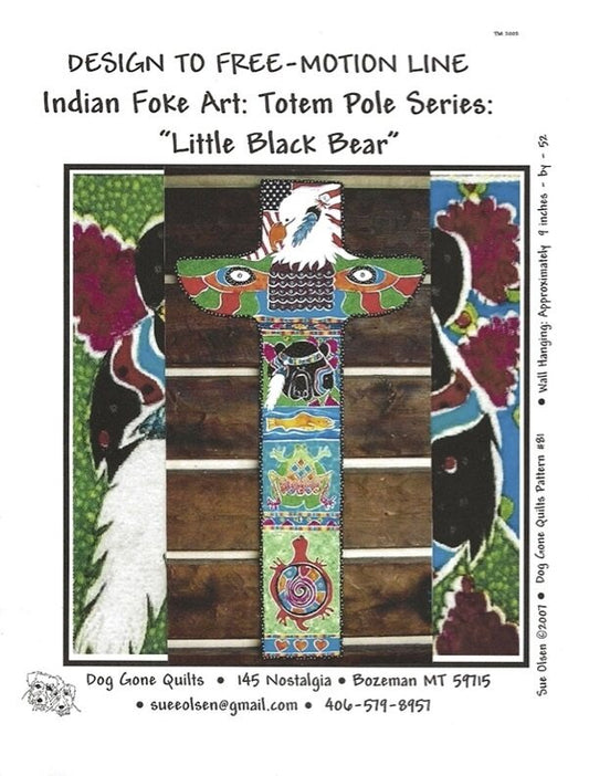 Indian Folk Art: Totem Pole Series - Little Black Bear Quilt Pattern - Design to Free-Motion Line from Dog Gone Quilts