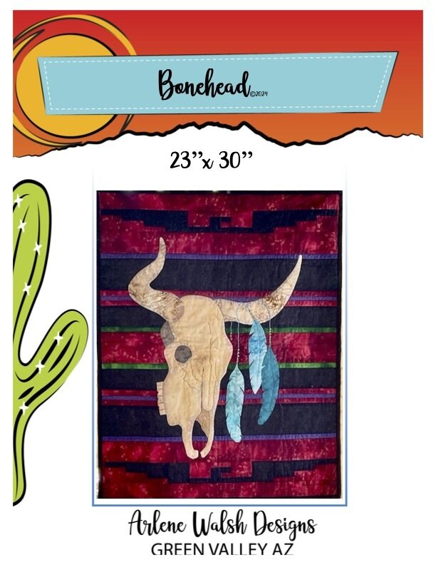 Bonehead Quilt Pattern - An Arlene Walsh Design, Southwest Pattern, Fused Applique