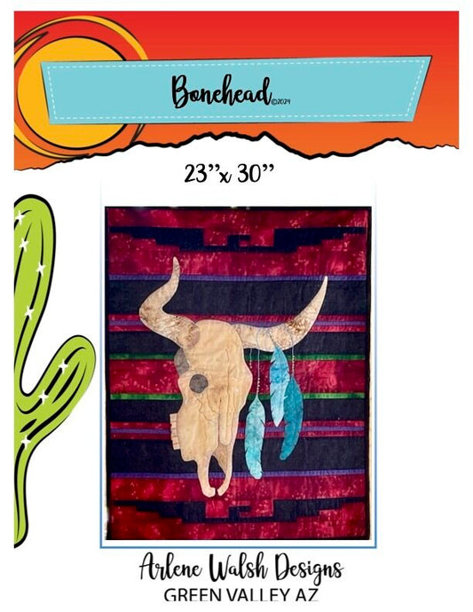 Bonehead Quilt Pattern - An Arlene Walsh Design, Southwest Pattern, Fused Applique